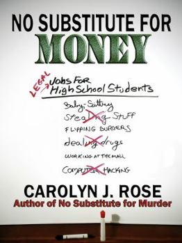 No Substitute for Money - Book #2 of the Subbing isn't for Sissies