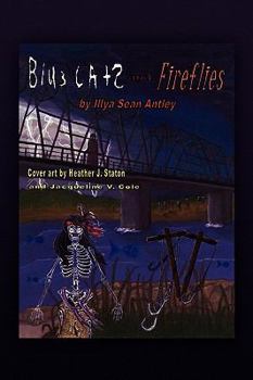 Paperback Blue Cats and Fireflies Book