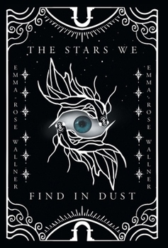 Hardcover The Stars We Find in Dust Book