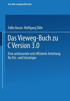 Paperback Das Vieweg-Buch Zu C++ Version 3: Eine Umfassende Und Effiziente Anleitung Für Ein- Und Umsteiger [German] Book