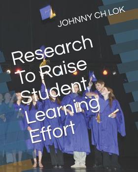 Paperback Research To Raise Student Learning Effort Book