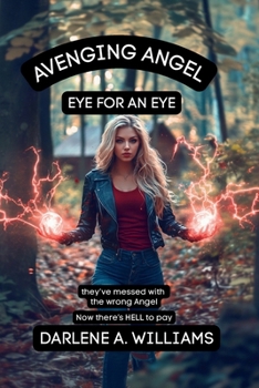 Paperback Avenging Angel: Eye for an Eye Book
