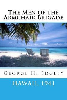 Paperback The Men of the Armchair Brigade Book