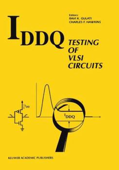 Paperback Iddq Testing of VLSI Circuits Book