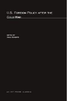 U.S. Foreign Policy after the Cold War (Washington Quarterly Readers) - Book  of the Washington Quarterly Readers