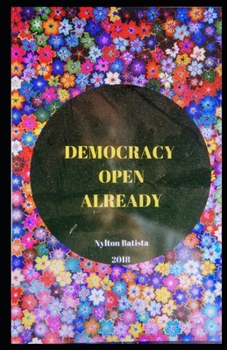 Paperback Democracy Open Already Book