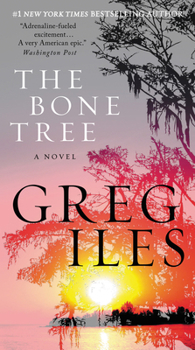 The Bone Tree - Book #2 of the Natchez Burning Trilogy