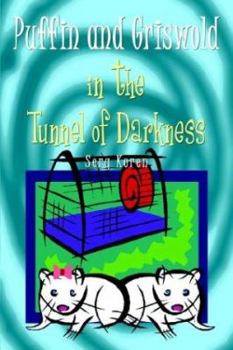 Paperback Puffin and Griswold in the Tunnel of Darkness Book