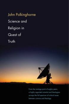 Hardcover Science and Religion in Quest of Truth Book