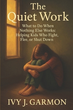 Paperback The Quiet Work: Stories and Strategies for Teaching at the Edge Book