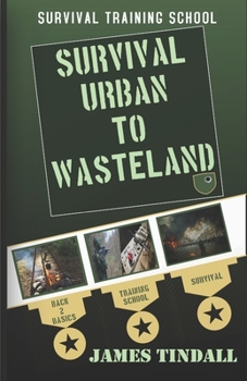 Paperback Survival - Urban to Wasteland Book