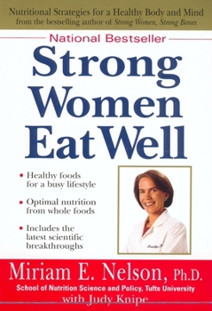 Paperback Strong Women Eat Well: Nutritional Strategies for a Healthy Body and Mind Book