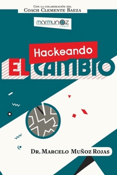 Paperback Hackeando El Cambio [Spanish] Book