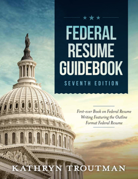 Paperback Federal Resume Guidebook: Federal Resume Writing Featuring the Outline Format Federal Resume Book