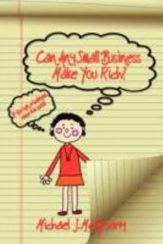 Hardcover Can Any Small Business Make You Rich? Book