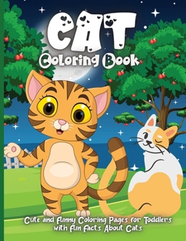 Cat Coloring Book: Lovely Cats Coloring Book For Toddlers Preschool Boys and Girls