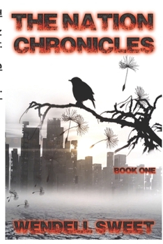 Paperback The Nation Chronicles: Book One Book