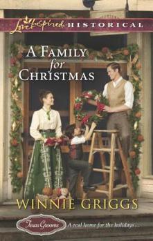 A Family for Christmas - Book #3 of the Texas Grooms