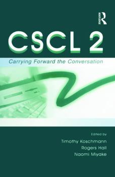 Paperback Cscl 2: Carrying Forward the Conversation Book