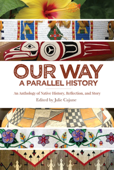 Paperback Our Way: A Parallel History Book