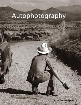 Paperback Autophotography: Self-Portraits by New Mexico Photographers Book