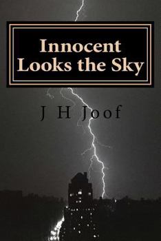 Paperback Innocent Looks the Sky Book