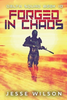 Forged In Chaos (Delta Squad)