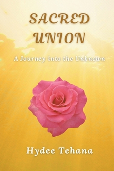 Paperback Sacred Union: A Journey Into the Unknown Book