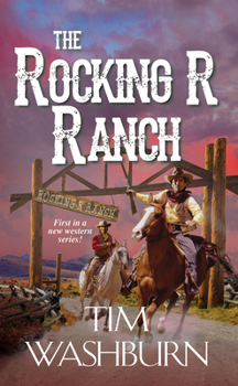 The Rocking R Ranch - Book #1 of the Rocking R Ranch