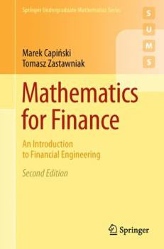 Mathematics for Finance: An Introduction to Financial Engineering (Springer Undergraduate Mathematics Series) - Book  of the Springer Undergraduate Mathematics Series