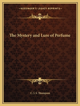Paperback The Mystery and Lure of Perfume Book