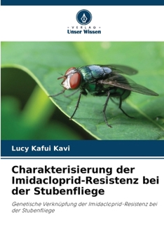 Paperback Charakterisierung der Imidacloprid-Resistenz bei der Stubenfliege [German] Book
