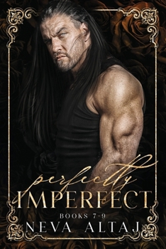 Paperback PERFECTLY IMPERFECT Mafia Collection 3: Burned Dreams, Silent Lies and Darkest Sins Book