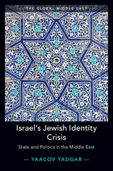 Hardcover Israel's Jewish Identity Crisis: State and Politics in the Middle East Book