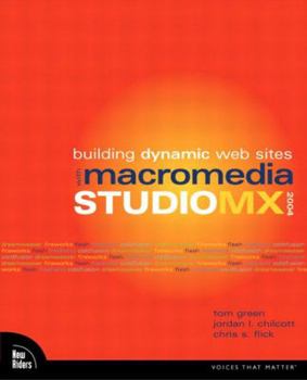 Paperback Building Dynamic Web Sites with Macromedia Studio MX 2004 Book