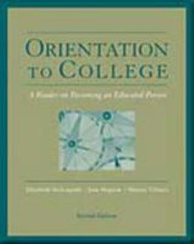 Paperback Orientation to College: A Reader on Becoming an Educated Person Book