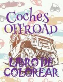 ✌ Cars OFFROAD ✎ Libro de Colorear Adultos Libro de Colorear La Seleccion ✍ Libro de Colorear Cars: ✌ Cars OFFROAD ~ Car ... OFFROAD: Libro de Colorear)