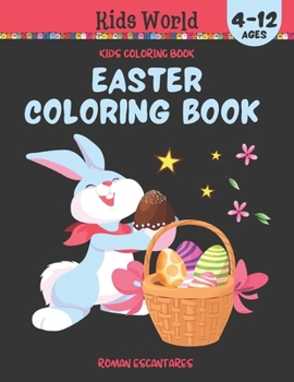 Paperback Easter Coloring Book (Ages 4-12): 50 interesting and funny illustrations made in different styles Book
