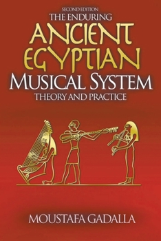 Paperback The Enduring Ancient Egyptian Musical System Book