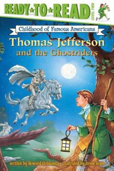 Paperback Thomas Jefferson and the Ghostriders: Ready-To-Read Level 2 Book