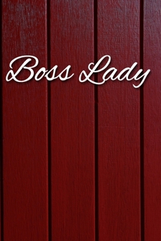 Boss Lady Notebook: Lined Journal, 120 Pages, 6 x 9, Gift for Boss Journal, Red Fence Matte Finish