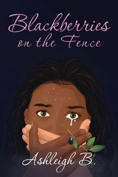 Paperback Blackberries On The Fence Book