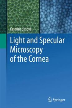 Hardcover Light and Specular Microscopy of the Cornea Book