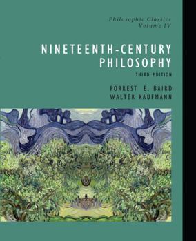 Paperback Philosophic Classics, Volume IV: Nineteenth-Century Philosophy Book