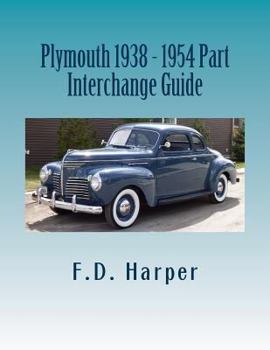 Paperback Plymouth 1938 - 1954 Part Interchange Guide Book