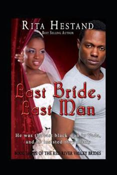 Last Bride, Last Man - Book #3 of the Red River Valley Brides