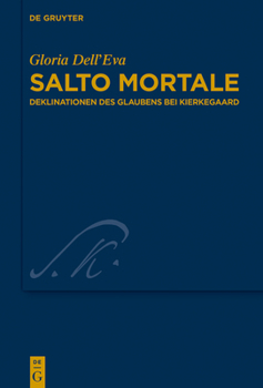 Hardcover Salto Mortale: Deklinationen Des Glaubens Bei Kierkegaard [German] Book