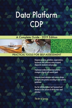 Data Platform CDP A Complete Guide - 2019 Edition
