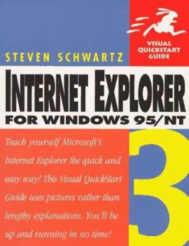 Paperback Internet Explorer 3 for Windows 95/Nt (Visual QuickStart Guide) Book