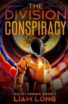 Paperback The Division Conspiracy(Sci-Fi Series Book 1) Book
